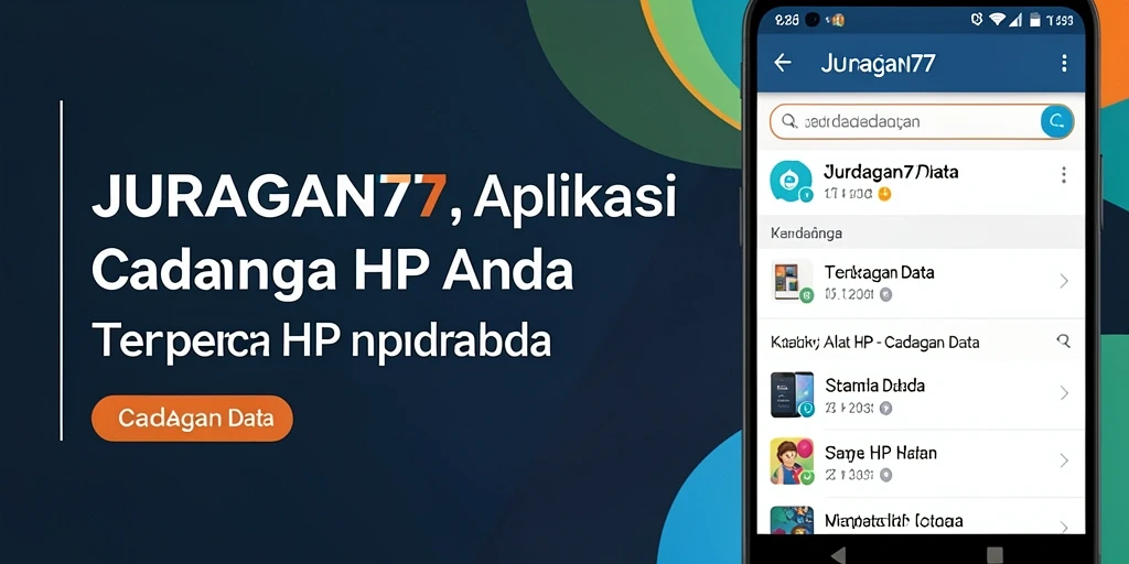 Antarmuka JURAGAN77 yang intuitif dan mudah digunakan untuk cadangan data.